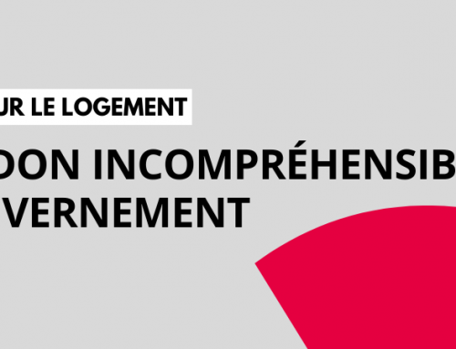 Logement : l&rsquo;abandon incompréhensible du gouvernement
